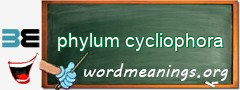 WordMeaning blackboard for phylum cycliophora